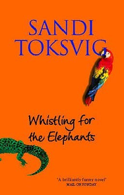 Whistling For The Elephants (2002) by Sandi Toksvig