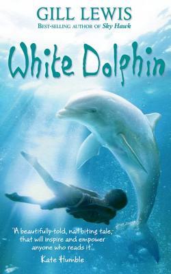 White Dolphin (2012) by Gill Lewis