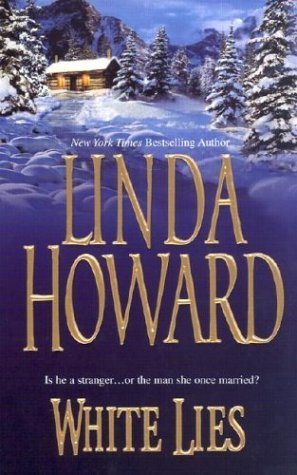 White Lies (2003) by Linda Howard