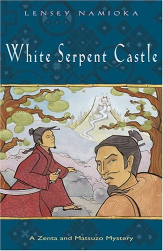 White Serpent Castle (2004) by Lensey Namioka