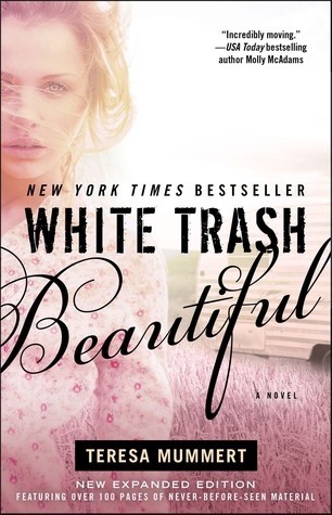 White Trash Beautiful (2013) by Teresa Mummert