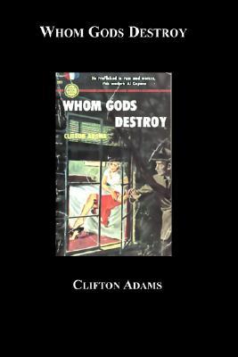 Whom Gods Destroy (2005)