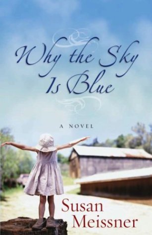 Why the Sky Is Blue (2004) by Susan Meissner
