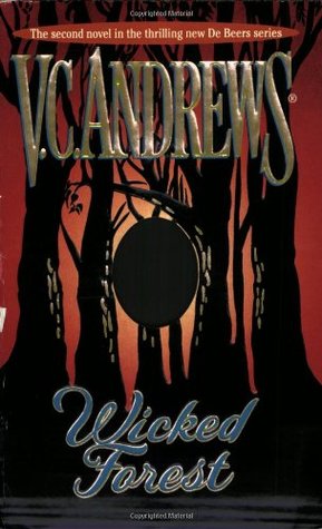 Wicked Forest (2002) by V.C. Andrews