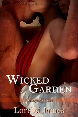 Wicked Garden (2008) by Lorelei James