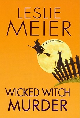 Wicked Witch Murder (2010) by Leslie Meier