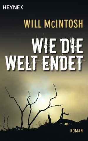 Wie die Welt endet (2011)