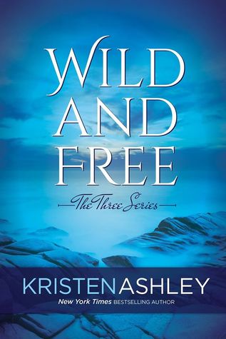 Wild and Free (2000) by Kristen Ashley