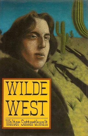 Wilde West (1991) by Walter Satterthwait