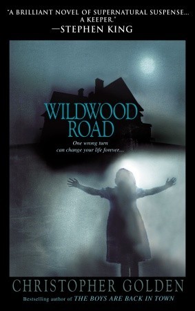 Wildwood Road (2005) by Christopher Golden