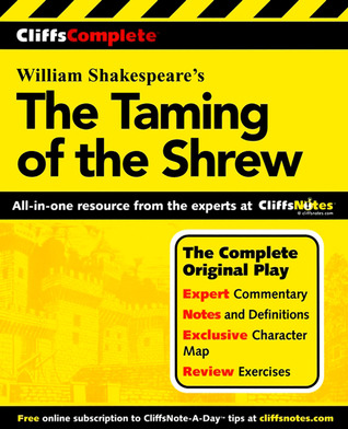 William Shakespeare's The Taming of the Shrew (CliffsComplete) (2001) by CliffsNotes