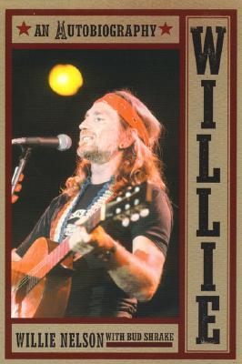 Willie: An Autobiography (2000) by Willie Nelson