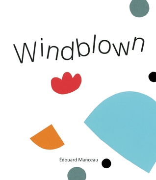 Windblown (2011) by Édouard Manceau