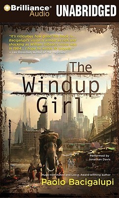 Windup Girl, The (2009) by Paolo Bacigalupi
