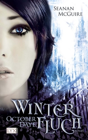 Winterfluch (2009) by Seanan McGuire