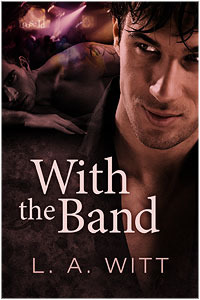 With The Band (2011) by L.A. Witt