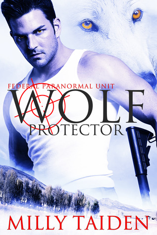 Wolf Protector (2013) by Milly Taiden