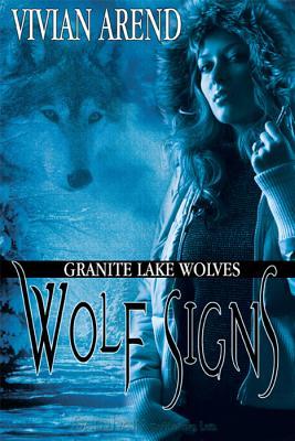 Wolf Signs (2009) by Vivian Arend