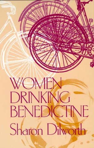 Women Drinking Benedictine (1999) by Sharon Dilworth