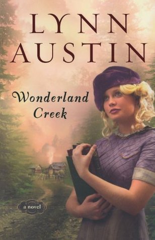 Wonderland Creek (2011) by Lynn Austin