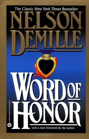 Word of Honor (1998) by Nelson DeMille