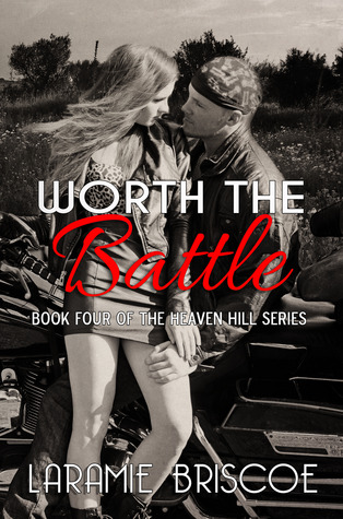 Worth the Battle (2000) by Laramie Briscoe