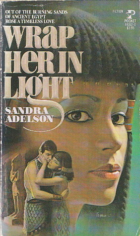 Wrap Her in Light (1983) by Sandra Adelson