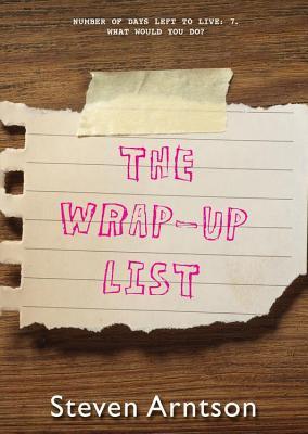 Wrap-Up List (2013) by Steven Arntson