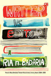 Writer vs Editor (2011) by Ria N. Badaria