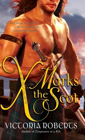 X Marks the Scot (2013) by Victoria  Roberts