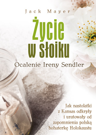 Życie w słoiku. Ocalenie Ireny Sendler (2013)