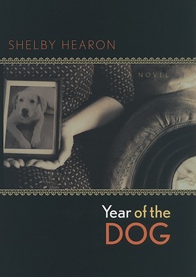 Year of the Dog (2007) by Shelby Hearon