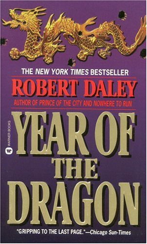 Year of the Dragon (1997) by Robert Daley