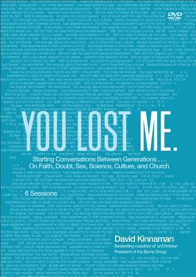 You Lost Me DVD: Why Young Christians Are Leaving Church . . . and Rethinking Faith (2012)