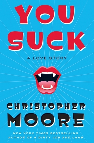 You Suck (2007) by Christopher Moore