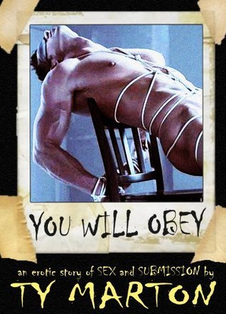 You Will Obey (Gay BDSM Erotica) (2000)