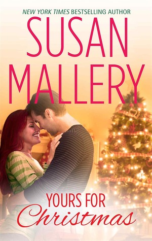 Yours for Christmas (2014) by Susan Mallery