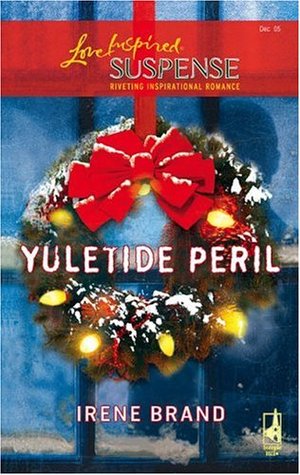 Yuletide Peril (Yuletide Series, #1) (2005)