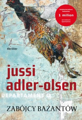 Zabójcy bażantów (2011) by Jussi Adler-Olsen