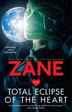 Zane's Total Eclipse of the Heart: A Novel (2009) by Zane