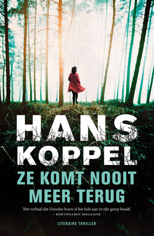 Ze komt nooit meer terug (2011) by Hans Koppel