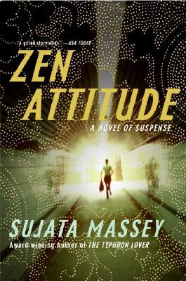 Zen Attitude (2005) by Sujata Massey