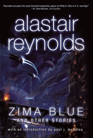 Zima Blue and Other Stories (2006) by Alastair Reynolds