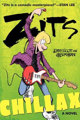 Zits: Chillax (2013) by Jerry Scott