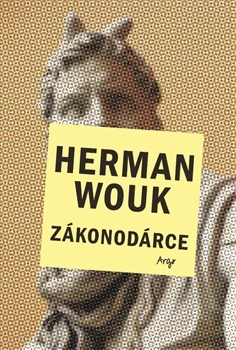Zákonodárce (2014) by Herman Wouk